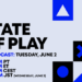 State of Play امروز برگزار می‌شود